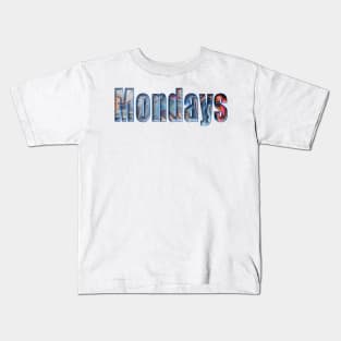 Mondays Kids T-Shirt